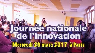 Appel à projet  Journée nationale de linnovation 29 mars 2017  Paris eduinov [upl. by Filmer55]