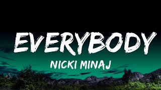 1 Hour  Nicki Minaj  Everybody Lyrics ft Lil Uzi Vert  Lyrical Melody [upl. by Aurel]