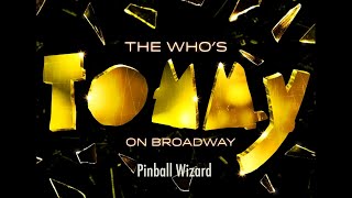 The Whos Tommy 2024 – quotPinball Wizardquot live on Broadway [upl. by John]