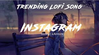 Chill Night Drive Lofi Hip Hop Mix Relaxing Instagram 😘Mashup sSong Lofi latest bollywood songs 2023 [upl. by Inal365]