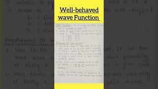 Difference between Wave function and Well Behaved wave function Required condition for Wave function [upl. by Whitebook]