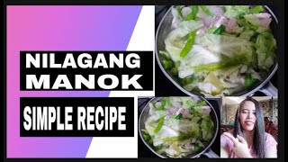 HOW TO COOK NILAGANG MANOK SIMPLE RECIPE [upl. by Mogerly]