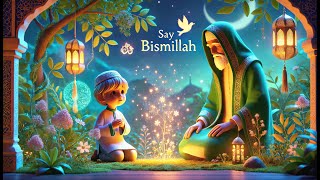 Say Bismillah  Joyful Islamic Poem for Kids 🌙 muslimkids islamicpoems bismillah muslimtiktok [upl. by Irby]