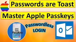 Incredible Passwords are obsolete Master Passkeys on Apple amp Secure Outlookcom [upl. by Frissell988]