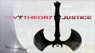 Rev Theory  Say Goodbye [upl. by Krefetz]