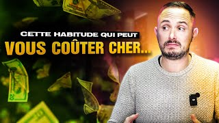 Cette habitude qui peut vous coûter cher [upl. by Jezabelle]