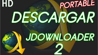 Como descargar Jdownloader 2  Vrs PORTABLE  32 64 bits  Español  2015 [upl. by Irot260]