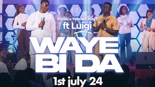 Waye Bi Da  Kwaku Yeboah KayT ft Luigi Maclean and New Generation [upl. by Ticon151]