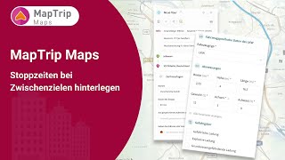 MapTrip Maps  Stoppzeiten bei Zwischenzielen hinterlegen [upl. by Cohligan]