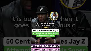 50 Cent Readdresses Jay Z’s Attempt To Block Him At Super Bowl [upl. by Modern]