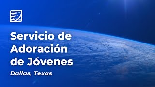 Servicio de Adoración de Jóvenes  Dallas TX  11022024 [upl. by Paderna597]