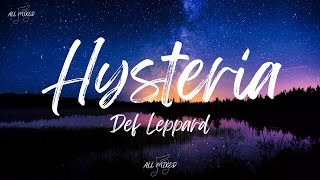 Def Leppard  Hysteria Lyrics [upl. by Iram637]