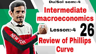 26 Review Of Phillips curve  Intermediate Macroeconomics  Lesson4 BAPH Semester4 [upl. by Perlman]