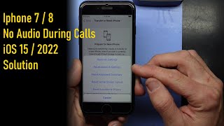 Iphone 7 8 iOS15 No audio during phone calls solution 2022 [upl. by Eleumas]