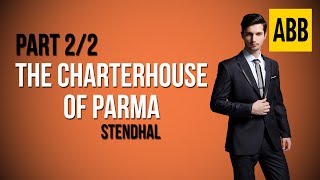 THE CHARTERHOUSE OF PARMA Stendhal  FULL AudioBook Part 22 [upl. by Aridnere]