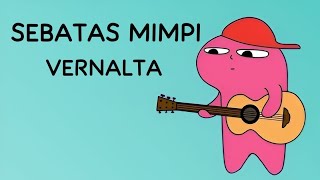 Sebatas Mimpi  Vernalta Animation Song [upl. by Nadual163]