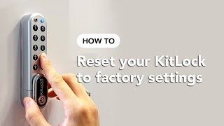 How To Factory Reset  KitLock by Codelocks [upl. by Oly]