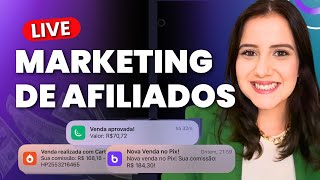 Marketing de Afiliados Como Funciona LIVE  AFILIADO INICIANTE [upl. by Lepp907]