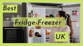 Best Fridge Freezer UK Top Rated Fridge Freezers to Buy [upl. by Azne]