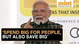 What is Spending Big and Saving Big Policy of Government  PM Modi at HT Leadership Summit 2024 [upl. by Rehpotsirc509]