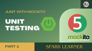 Deep Dive into Unit Testing Junit with Mockito and Spring Boot [upl. by Edva69]