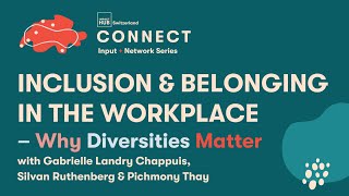 Inclusion amp Belonging in the Workplace – Why Diversities Matter [upl. by Nalyt]