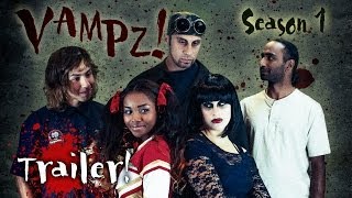 VAMPZ Official Trailer [upl. by Eseneg]