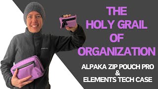 Best gear to keep you organized  ALPAKA Zip Pouch pro and Elements Tech case [upl. by Namialus]