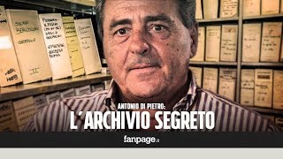 Nellarchivio segreto di Antonio Di Pietro quotNon sono riuscito ad arrestare il tempo che passaquot [upl. by Willard]