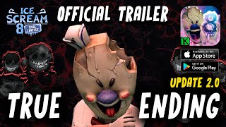 ICE SCREAM 8 TRUE ENDING 20 UPDATE 🍦🍧 OFFICIAL TRAILER [upl. by Lisandra615]