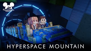 Hyperspace Mountain  RCThemePark 2022  Disneyland Paris in Minecraft [upl. by Raffaello]