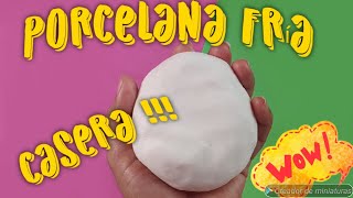 Como hacer PORCELANA FRÍA CASERA RECETA FÁCIL  cold porcelain recipe [upl. by Noynek665]