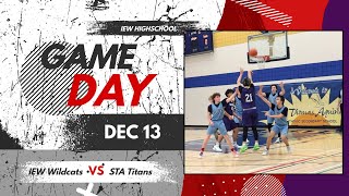 IEW Wildcats vs STA Titans High School jr Basketball Dec 13 [upl. by Attalanta]