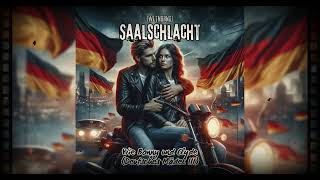 🎵 WLTNBRND Saalschlacht  Wie Bonny und Clyde Deutsches Mädel III [upl. by Dira]