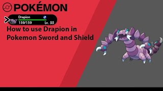 How to use Drapion in Pokémon Sword and Shield Drapion Moveset [upl. by Akienahs]