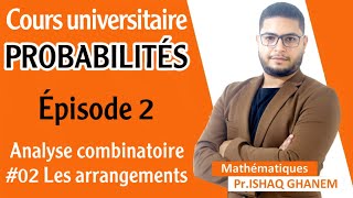 Probabilités  Les Arrangements Partie 1 EP02 [upl. by Bazil938]