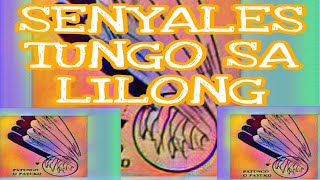 TUNGO SA LILONG  SENYALES [upl. by Galasyn]