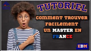 Comment trouver FACILEMENT un MASTER en FRANCE pour ETUDIANTS ETRANGERS  CAMPUS FRANCE 2023 🇫🇷 [upl. by Stag]