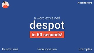 DESPOT  Meaning and Pronunciation [upl. by Eirallih]