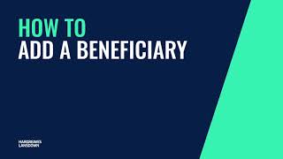 How to add a beneficiary [upl. by Vanda856]