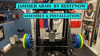 BeFitNow Jammer Arms Assembly amp Installation [upl. by Rainah339]