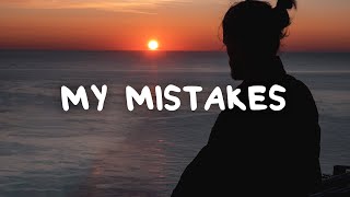 Matthew Nolan  My Mistakes Lyrics [upl. by Rhoades]