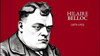 Hilaire Belloc une courte biographie [upl. by Rimidalg]