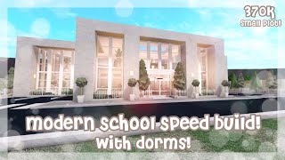 Modern School with Dorms I Bloxburg Speed Build I Small Plot I 370k ✩｡⋆ [upl. by Garner956]