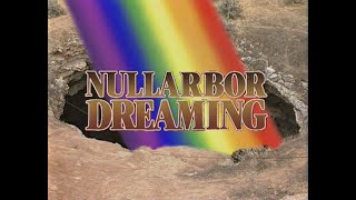 Nullarbor Dreaming [upl. by Emmuela]