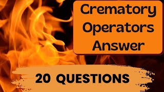 Top 20 Questions for Crematory Operators Answered [upl. by Cleave715]