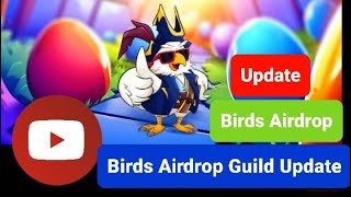 Birds Airdrop UpdatesBirds Guild [upl. by Eitsim22]