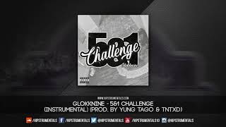 Glokknine  5amp1 Challenge Instrumental Prod By Yung Tago amp TnTXD  DL via Hipstrumentals [upl. by Onirefez]