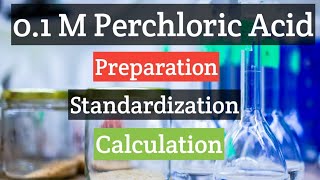 How To Make Perchloric Acid Volumetric Solution [upl. by Nedarb]