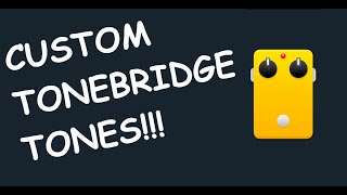 My Tonebridge Custom Preset  Crunch amp Lead Tones [upl. by Anitsrihc]